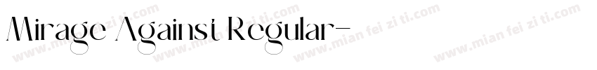 Mirage Against Regular字体转换